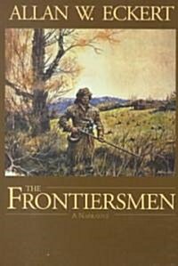 The Frontiersmen: A Narrative (Paperback)