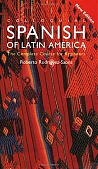 Colloquial Spanish of Latin America : The Complete Course for Beginners (Package, 2 Rev ed)