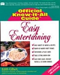Fells Official Know-It-All Guide: Easy Entertaining (Paperback)