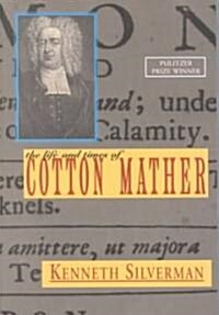 The Life and Times of Cotton Mather (Paperback)