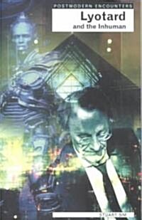 Lyotard and the Inhuman (Paperback)