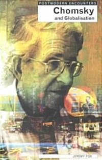Chomsky and Globalisation (Paperback)