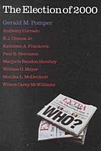 The Election of 2000: Reports and Interpretations (Paperback)