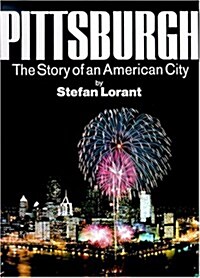 Pittsburgh: The Story of an American City (Hardcover, 5, Updated and Enl)