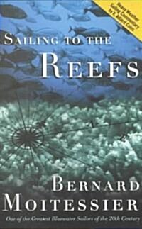 Sailing to the Reefs (Paperback)
