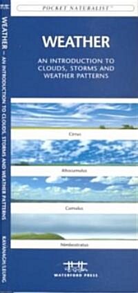 Weather: A Folding Pocket Guide to to Clouds, Storms and Weather Patterns (Other)