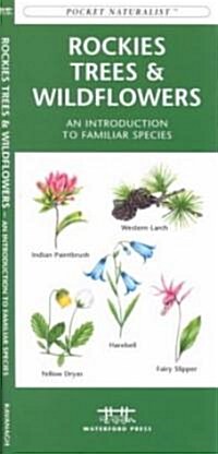 Rocky Mountain Trees & Wildflowers: A Folding Pocket Guide to Familiar Species (Other)