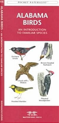 Alabama Birds: An Introduction to Familiar Species (Paperback)