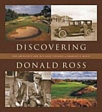 Discovering Donald Ross (Hardcover, Revised)