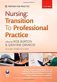 Nursing: Transition to Professional Practice (Paperback)