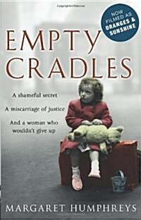 Empty Cradles (Oranges and Sunshine) (Paperback)