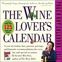 The Wine Lovers 2012 Calendar (Paperback, Page-A-Day )