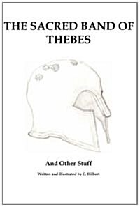 The Sacred Band of Thebes (Paperback)
