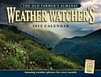 The Old Farmers Almanac 2012 Weather Watchers Calender (Paperback, Wall)