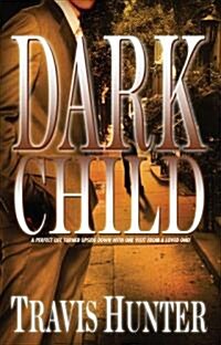 Dark Child (Paperback)