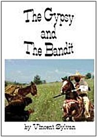 The Gypsy and the Bandit (Paperback)