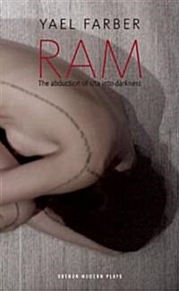 RAM : The Abduction of Sita into Darkness (Paperback)