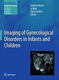 Imaging of Gynecological Disorders in Infants and Children (Hardcover)