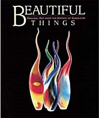 Beautiful Things (Hardcover)