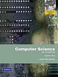 Computer Science: An Overview (11th Edition, Paperback)