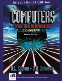 Computers : tools for an information age Complete ed., 8th ed