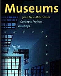 Museums for a New Millennium (Hardcover)