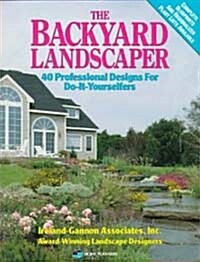 The Backyard Landscaper (Paperback)