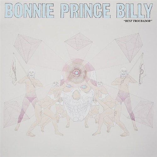 [수입] Bonnie Prince Billy - Best Troubador