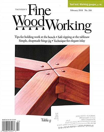 Fine Woodworking (격월간 미국판): 2018년 02월호