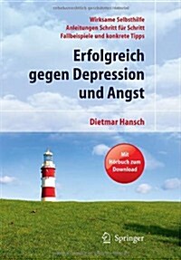 Erfolgreich Gegen Depression Und Angst (Paperback)