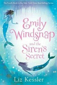 Emily Windsnap and the Siren's Secret (Paperback, Reprint)