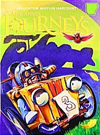 Houghton Mifflin Harcourt Journeys Arkansas: Student Edition Volume 2 Grade 3 2011 (Hardcover)