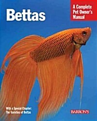 Bettas: Everything about Selection, Care, Nutrition, Behavior, and Training (Paperback)