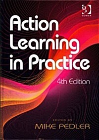 Action Learning in Practice (Hardcover, 4 ed)