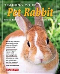 Training Your Pet Rabbit (Paperback, 2, Revised)