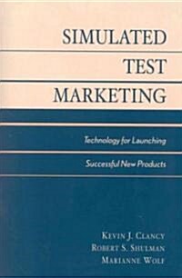 Market New Products Successfully: Technology for Launching Successful New Products (Paperback)