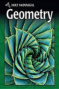 Holt McDougal Geometry: Student Edition 2011 (Hardcover)