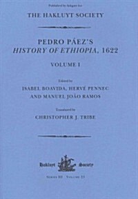 Pedro Paezs History of Ethiopia, 1622 / Volume I (Hardcover)