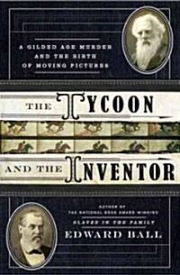 The Inventor and the Tycoon (Hardcover)