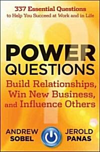 [중고] Power Questions: Build Relationships, Win New Business, and Influence Others (Hardcover)