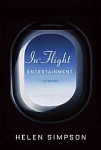 In-Flight Entertainment (Hardcover, Deckle Edge)