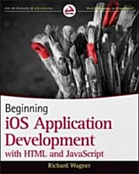 [중고] Beginning iOS Application Development with HTML and JavaScript (Paperback)