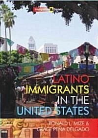 Latino Immigrants in the United States (Paperback)