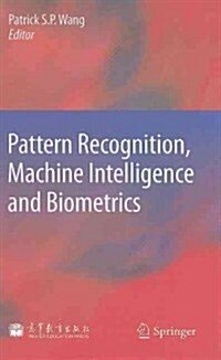 Pattern Recognition, Machine Intelligence and Biometrics (Hardcover)
