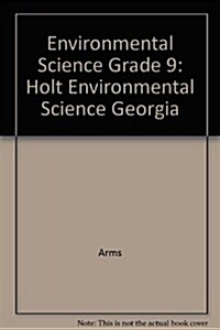 Holt Environmental Science: Student Edition Holt Environmental Science 2008 2008 (Hardcover)