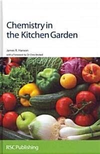 Chemistry in the Kitchen Garden (Hardcover)