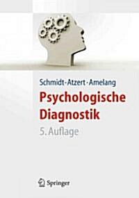 Psychologische Diagnostik (Hardcover, 5, 5. Aufl. 2012)