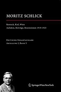 Rostock, Kiel, Wien: Aufs?ze, Beitr?e, Rezensionen 1919-1925 (Hardcover, 2013)