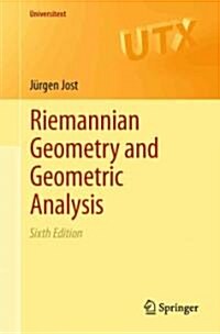 Riemannian Geometry and Geometric Analysis (Paperback, 6, 2011)