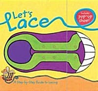 Lets Lace (Hardcover, NOV, Pop-Up, Brief)